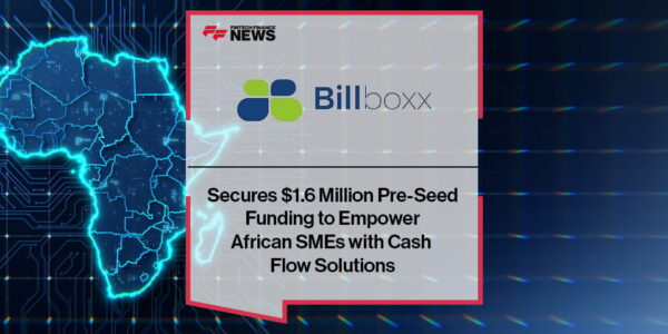 Billboxx Secures $1.6 Million Pre-Seed Funding to Empower African SMEs with Cash Flow Solutions